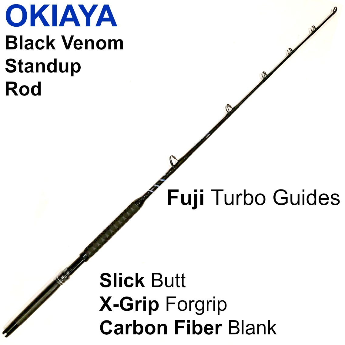 OKIAYA STANDUP TROLLING RODS 80-130LB BLACK VENOM-PRO CARBON BLANK